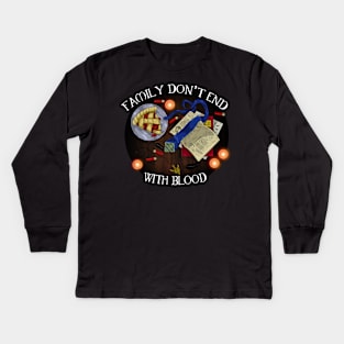 Family Don't End With Blood Kids Long Sleeve T-Shirt